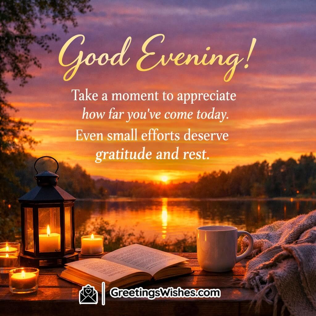 featuring a peaceful sunset by a calm lake, with warm glowing candles, an open book, and a coffee mug symbolising reflection, gratitude for small efforts, and quiet evening rest.