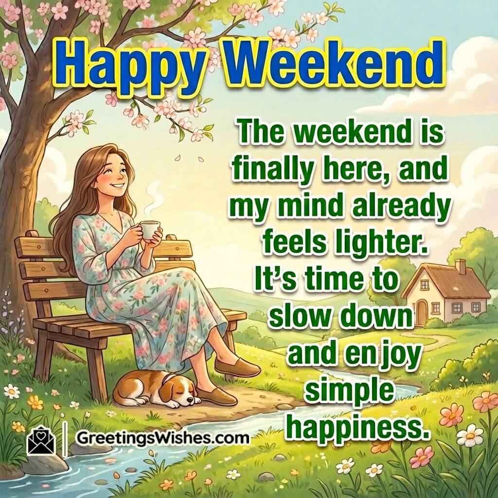 Happy Weekend Calm Caption Image featuring a peaceful moment, symbolizing relaxation, mental ease, and simple joy.