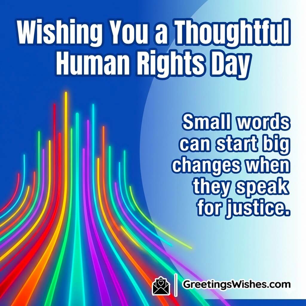 Human Rights Day Justice And Positive Change Status image featuring a colourful awareness-themed background symbolizing hope fairness and the power of words.