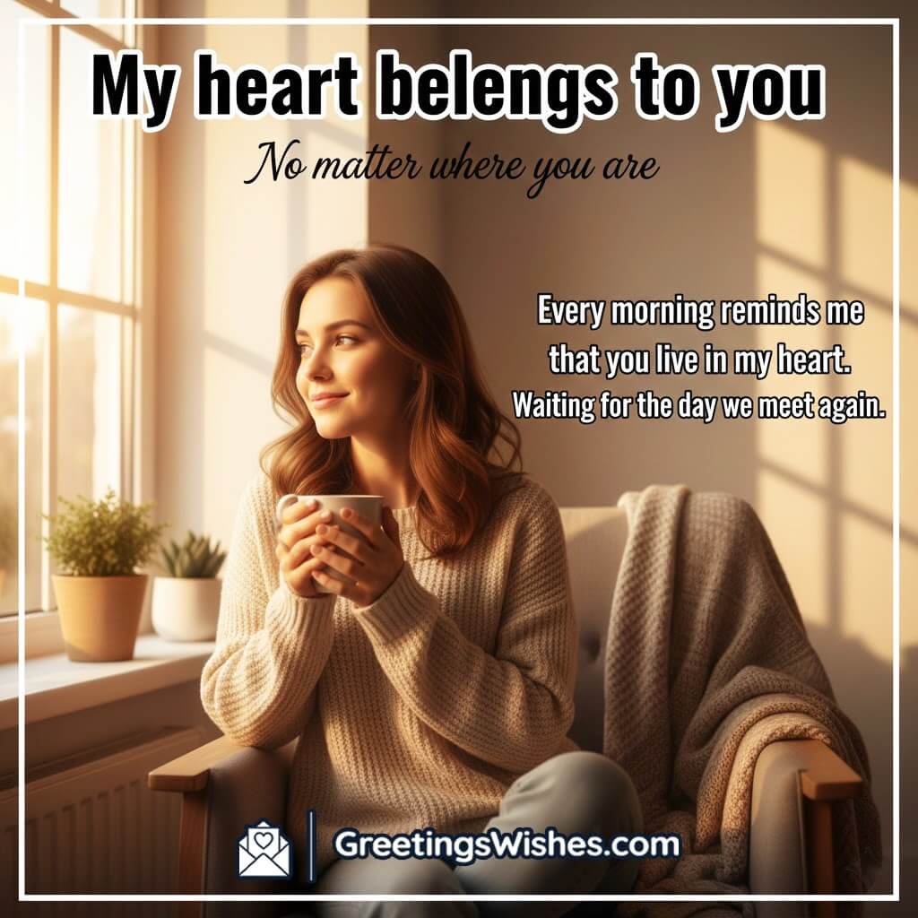 Morning long distance love image featuring gentle sunlight in a warm room, symbolizing belonging, hope, and the wait to reunite.