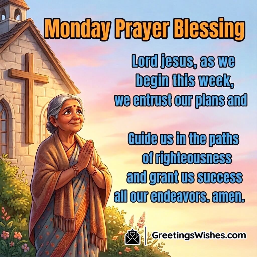 Monday Christian prayer blessing image featuring a peaceful church sunrise scene with a worshipful atmosphere, symbolizing guidance, faith, and divine support.