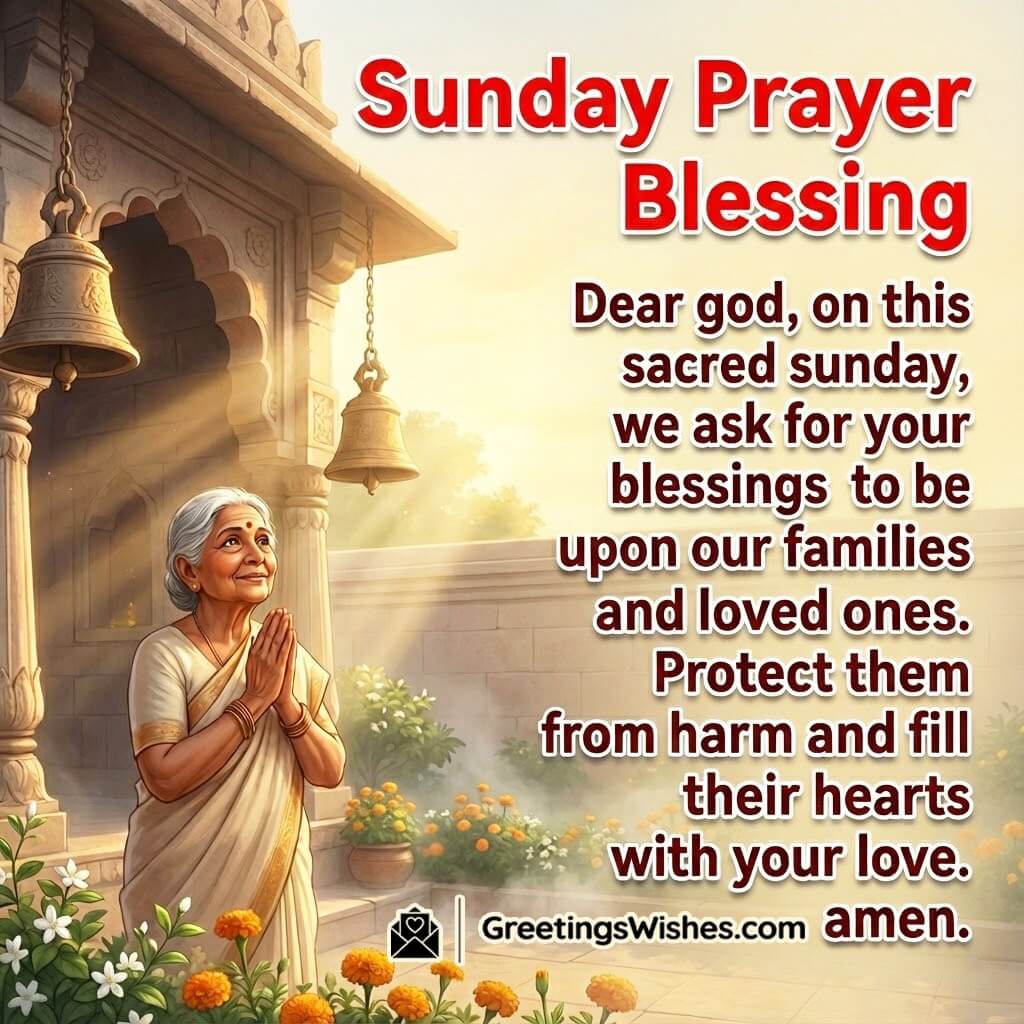 Sunday prayer blessing image featuring a peaceful temple morning scene, symbolizing protection, devotion, and heartfelt blessings for loved ones.
