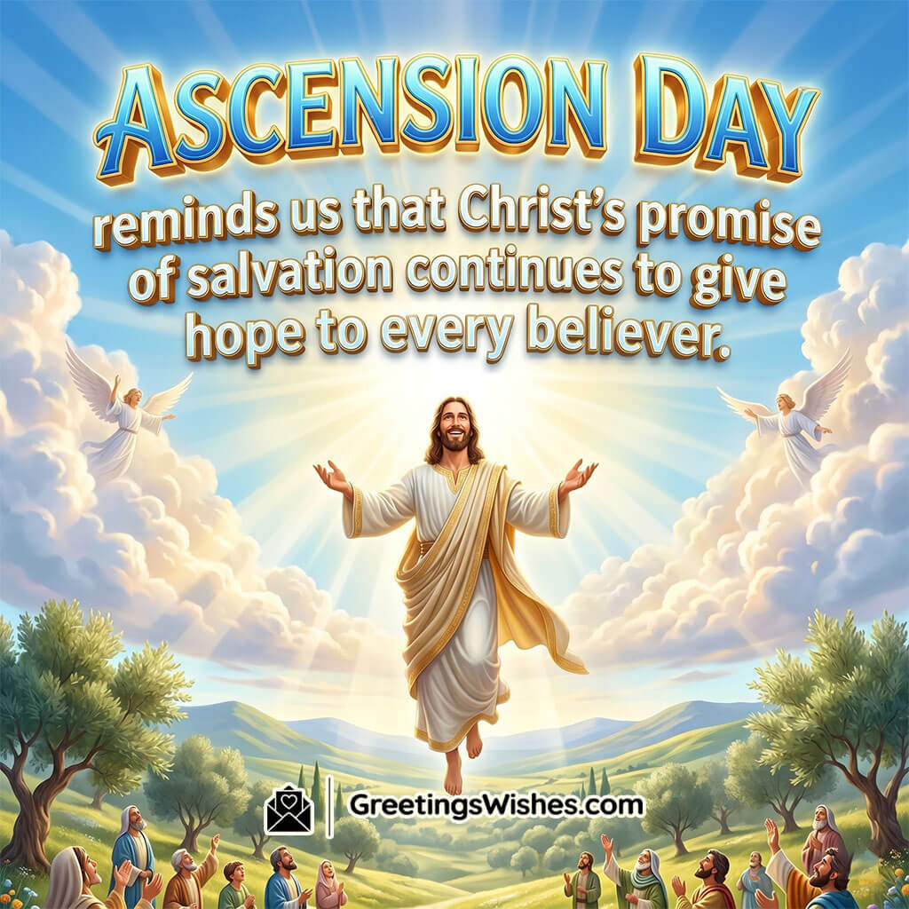 Ascension Day Hope and Salvation Reflection Image featuring Jesus ascending above peaceful hills and praying disciples symbolizing calm thoughts, spiritual strength, hope, and salvation.