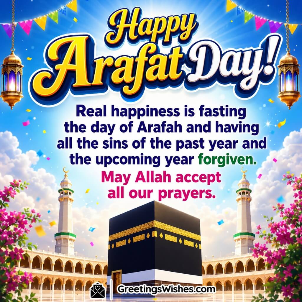 Arafat Day Forgiveness Quote Image featuring the Holy Kaaba beneath a bright sky with festive decorations symbolizing repentance, forgiveness, and acceptance of prayers.