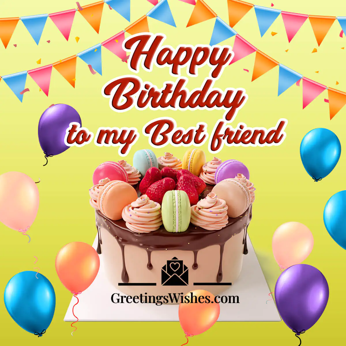 Happy Birthday To My Best Friend