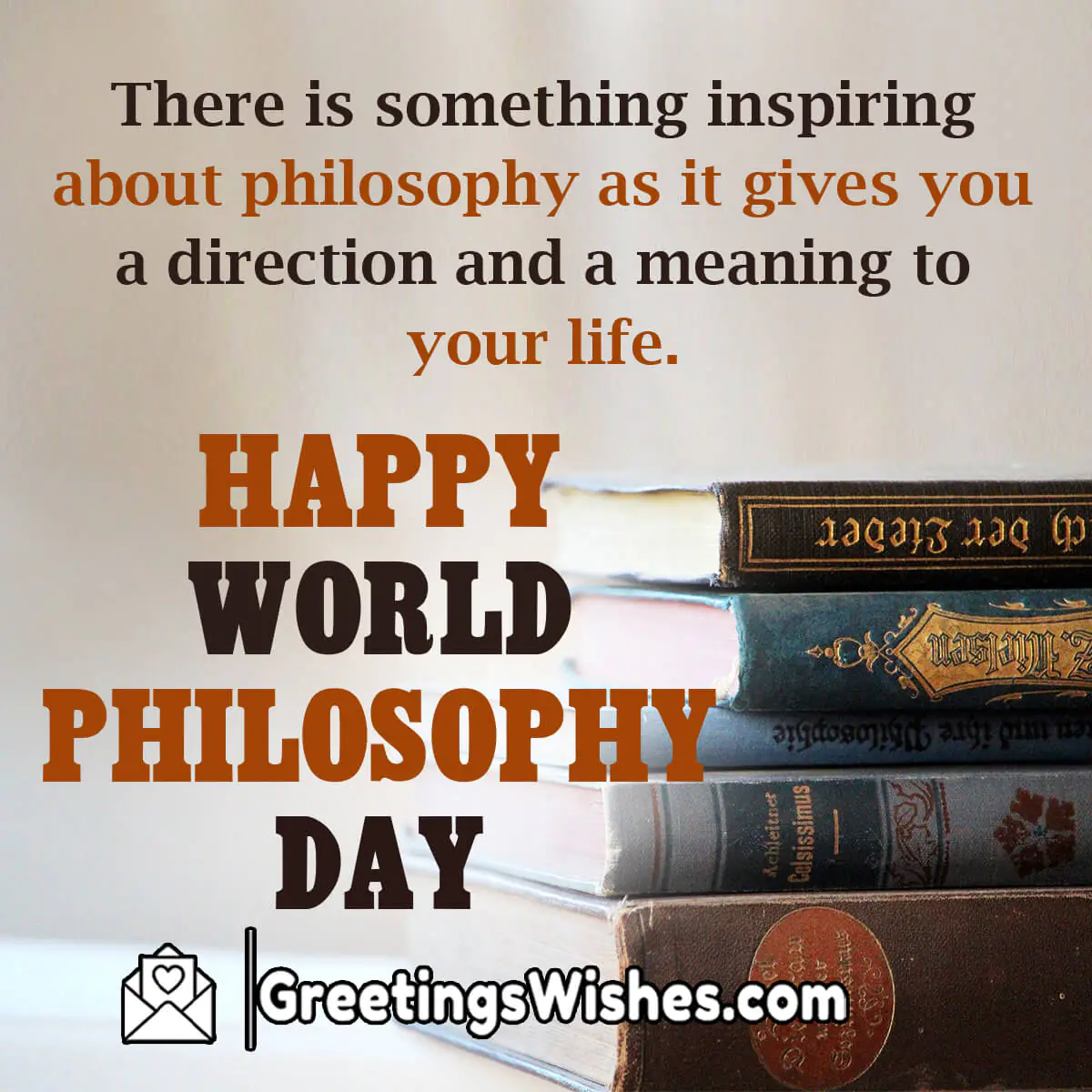 Warm Wishes On World Philosophy Day