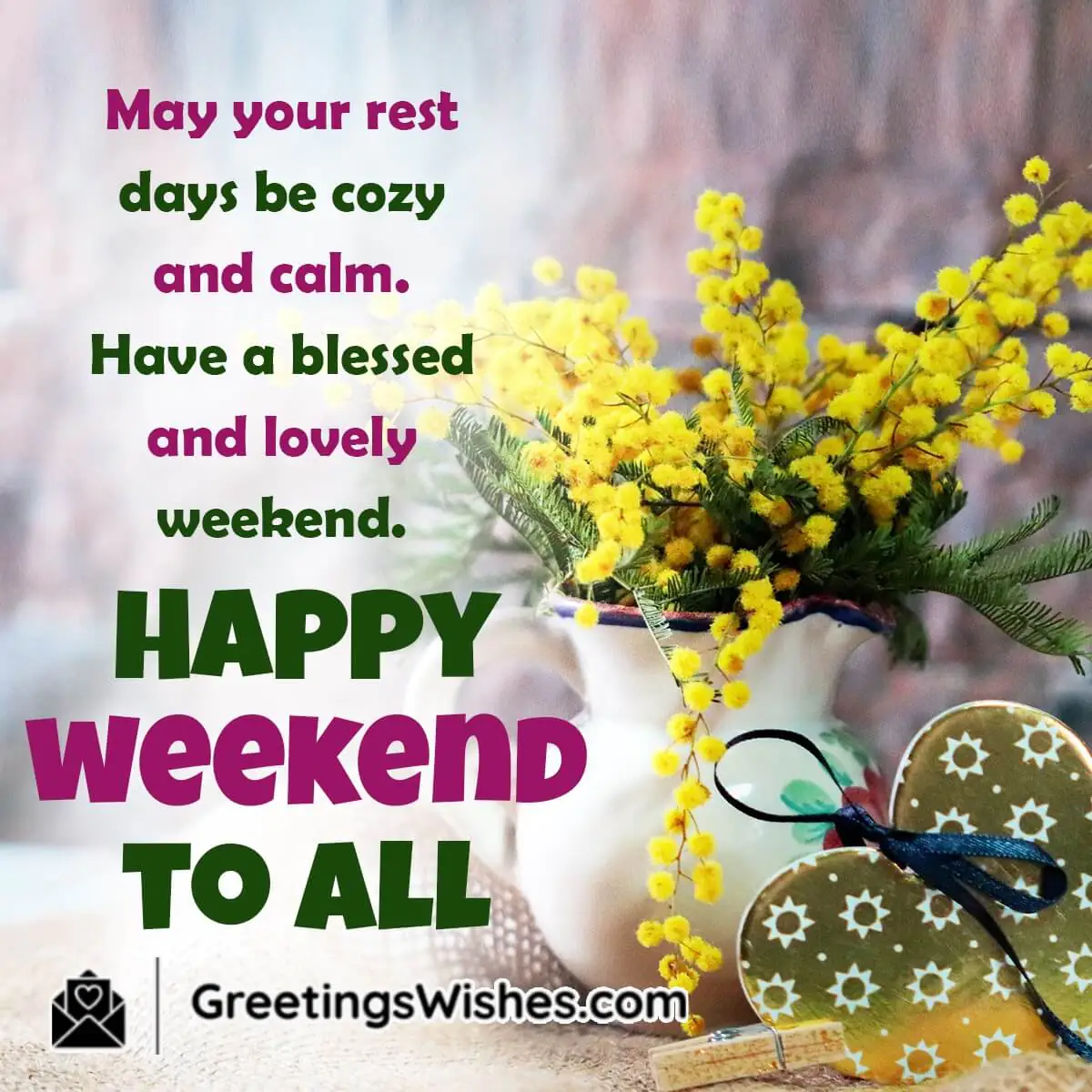 Weekend Morning Wishes