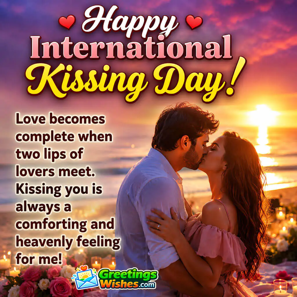 Happy International Kissing Day Message For Love