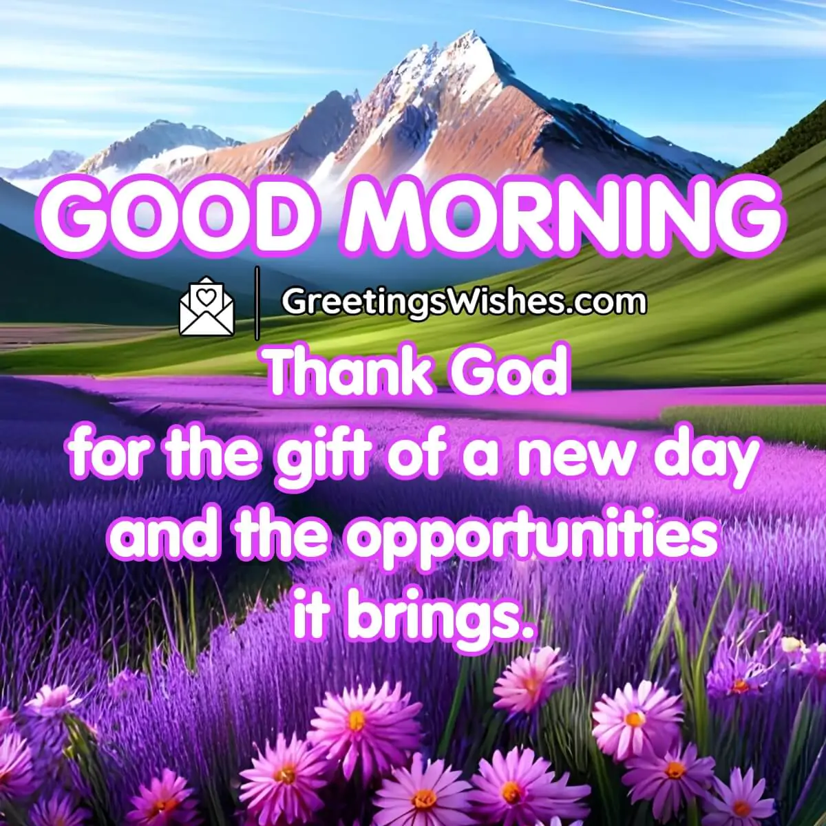 Good Morning Thank God Quote