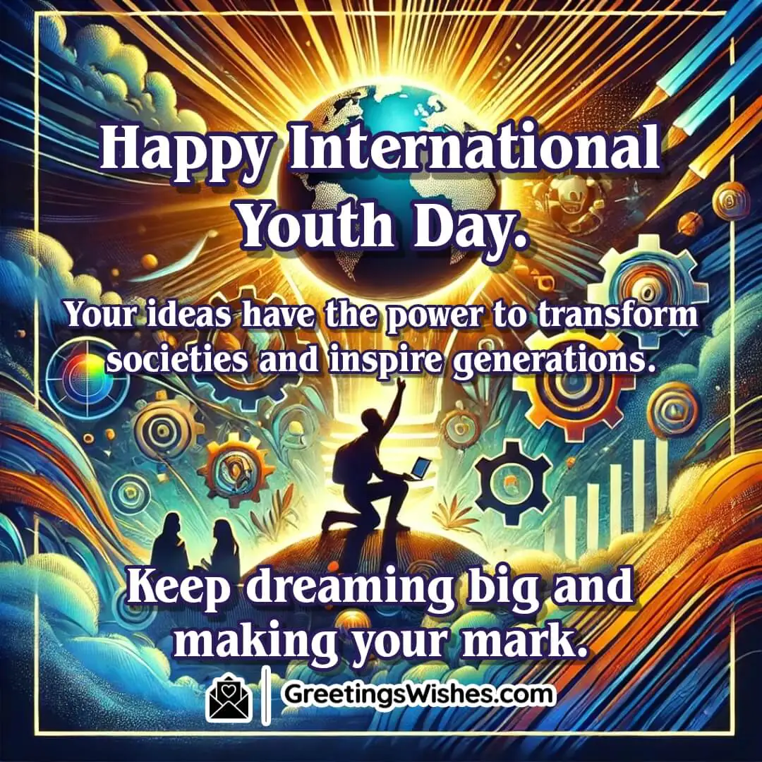 Happy International Youth Day Message