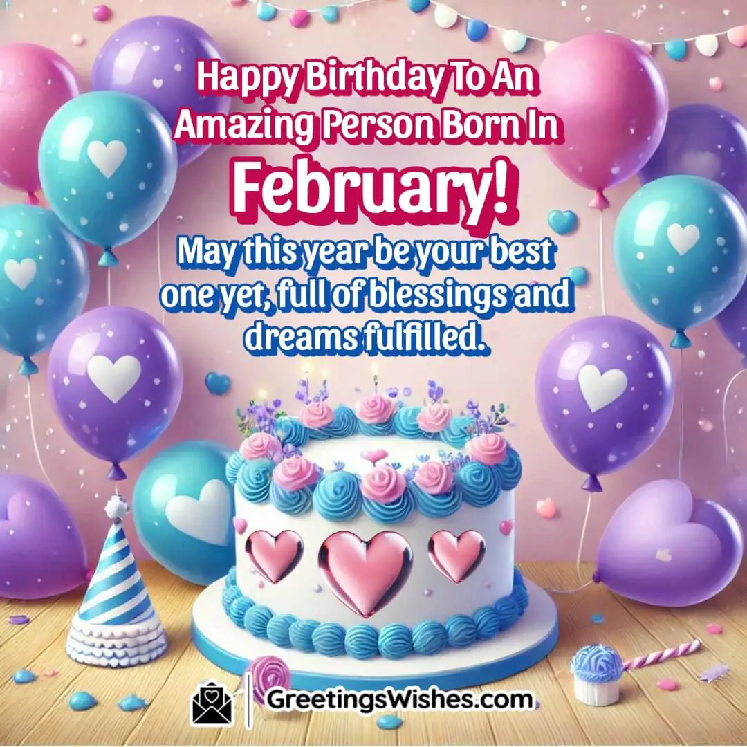 A festive birthday scene with balloons, a cake, and a February calendar, celebrating February birthdays background with Wishes