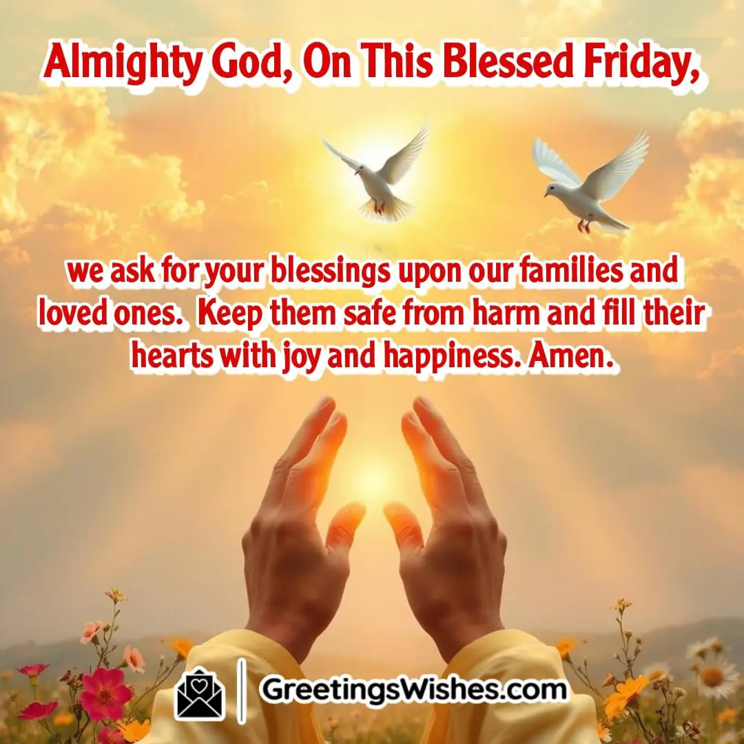 Hands lifted in prayer against a golden sunrise, with a dove flying and flowers blooming, symbolizing divine blessings on a blessed Friday.