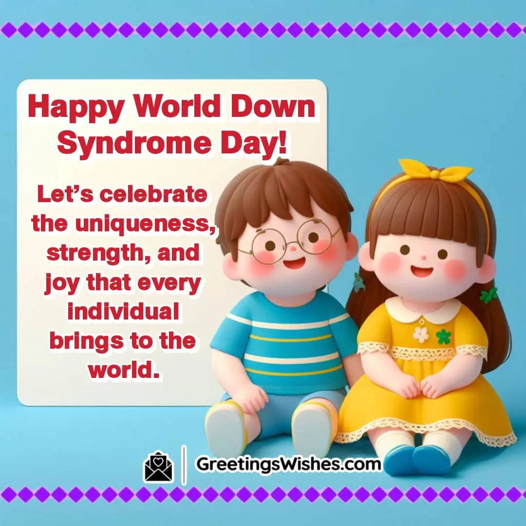 Happy World Down Syndrome Day Wishes