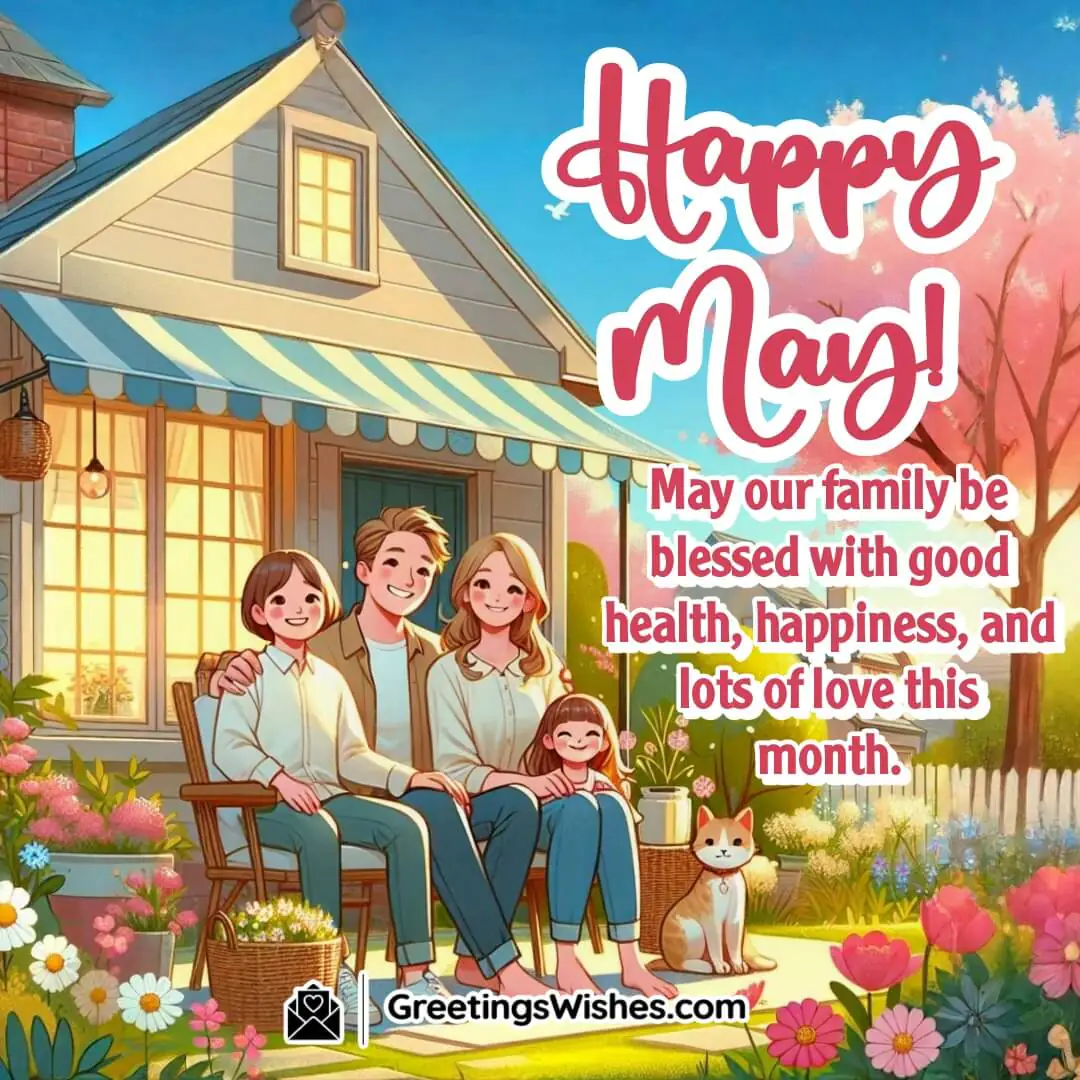 A cozy family scene representing blessings of good health, happiness, and love in May.