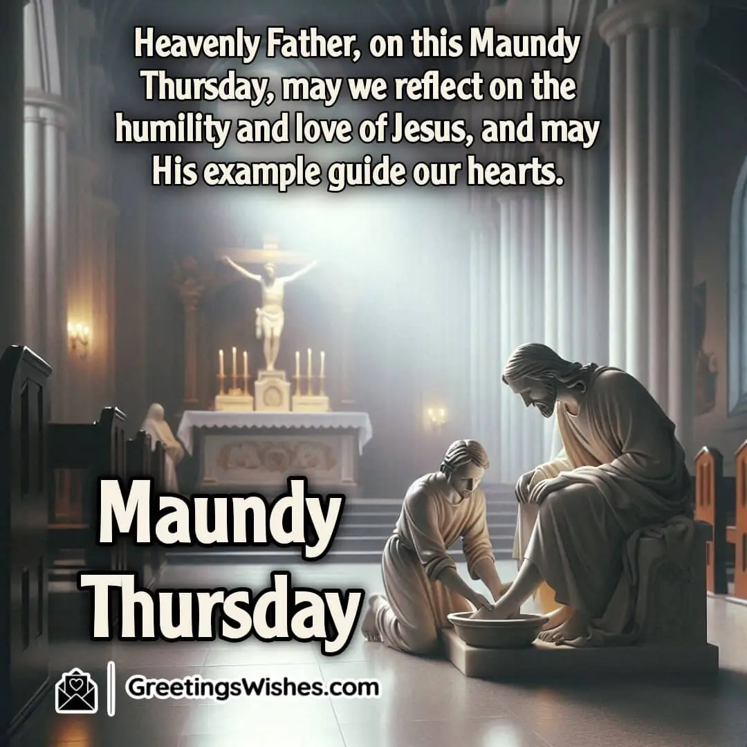 Maundy Thursday with a statue of Jesus washing feet in a softly lit church. Symbolizing humility and the guiding love of Christ.