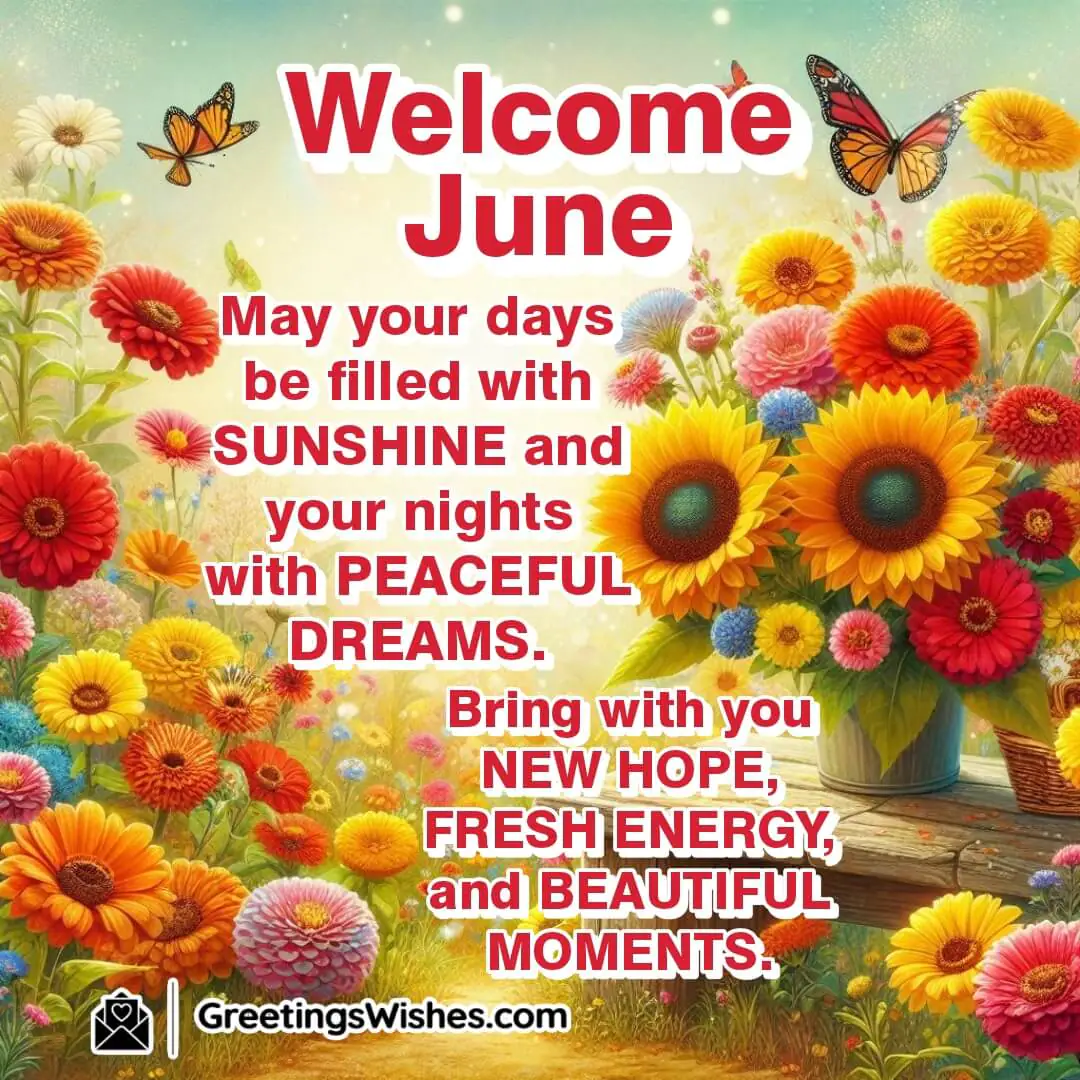 Welcome June – cheerful image with glowing sunlight, blooming flowers, butterflies, and bright nature symbolizing fresh beginnings and peaceful moments.