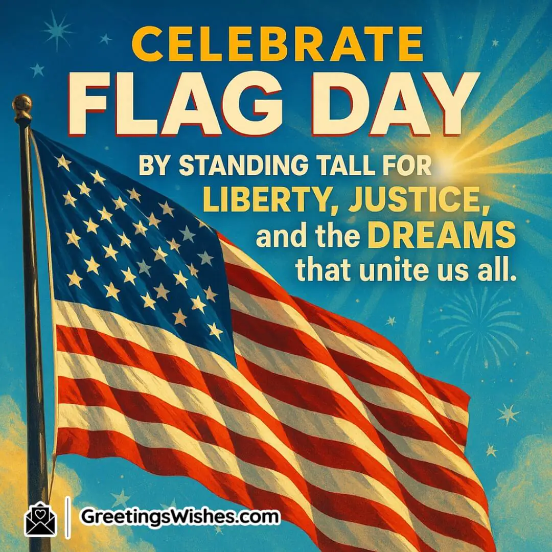 Flag Day with bright sky, waving American flag, and bold quote — Symbolizing liberty, justice, and unity through vibrant patriotic imagery.
