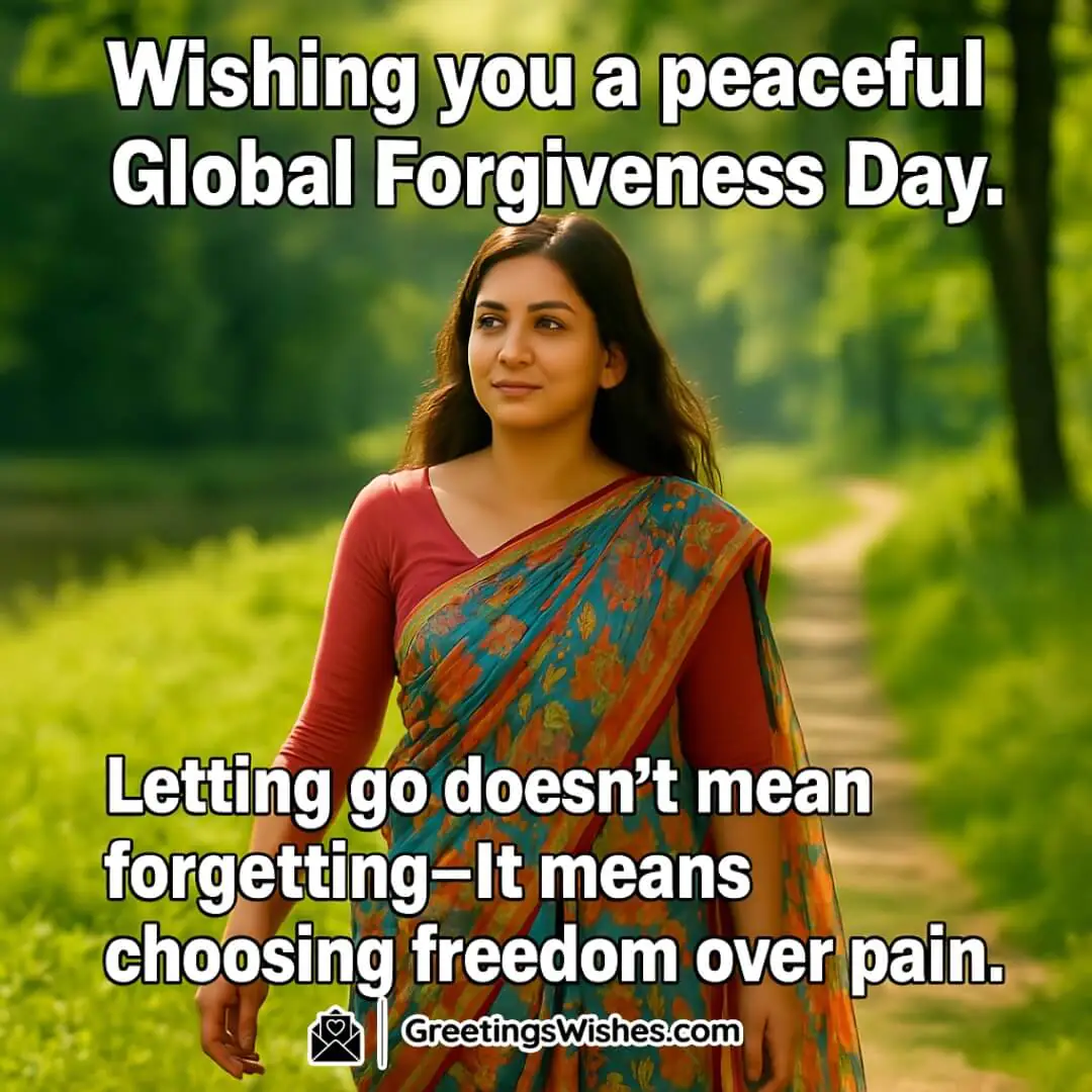 Global Forgiveness Day image featuring an Indian woman walking peacefully in nature, symbolizing emotional release and inner freedom through forgiveness.