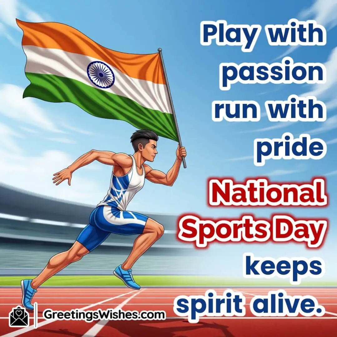 National Sports Day image featuring an athlete sprinting on a field with the national flag in the background symbolizing passion pride and the undying spirit of sports.