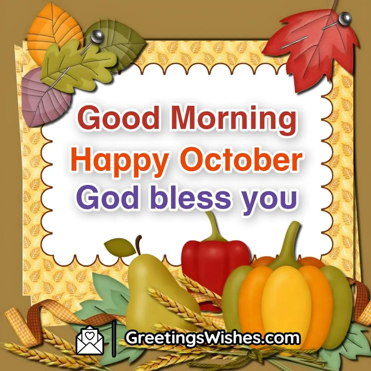 Good Morning Happy October God Bless You