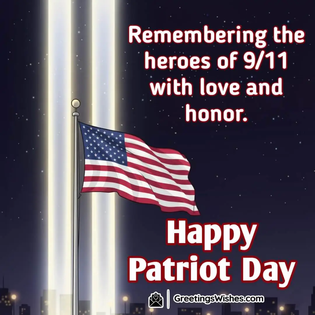 Patriot Day image featuring twin beams of light rising into the night sky with US flag symbolizing remembrance love and national honor.