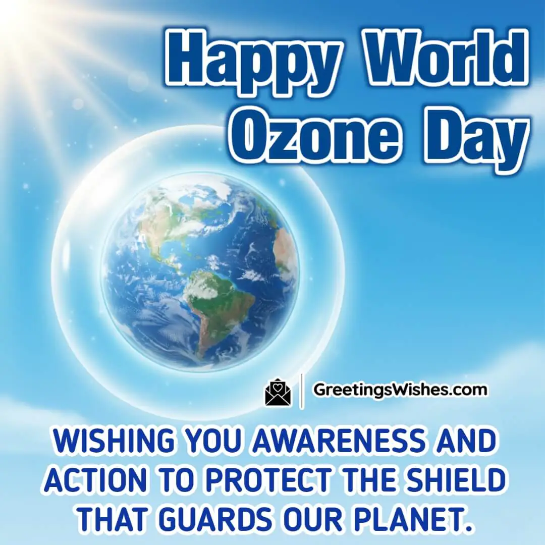 World Ozone Day image featuring Earth surrounded by a glowing protective ozone shield under a clear blue sky symbolizing awareness action and planetary protection.