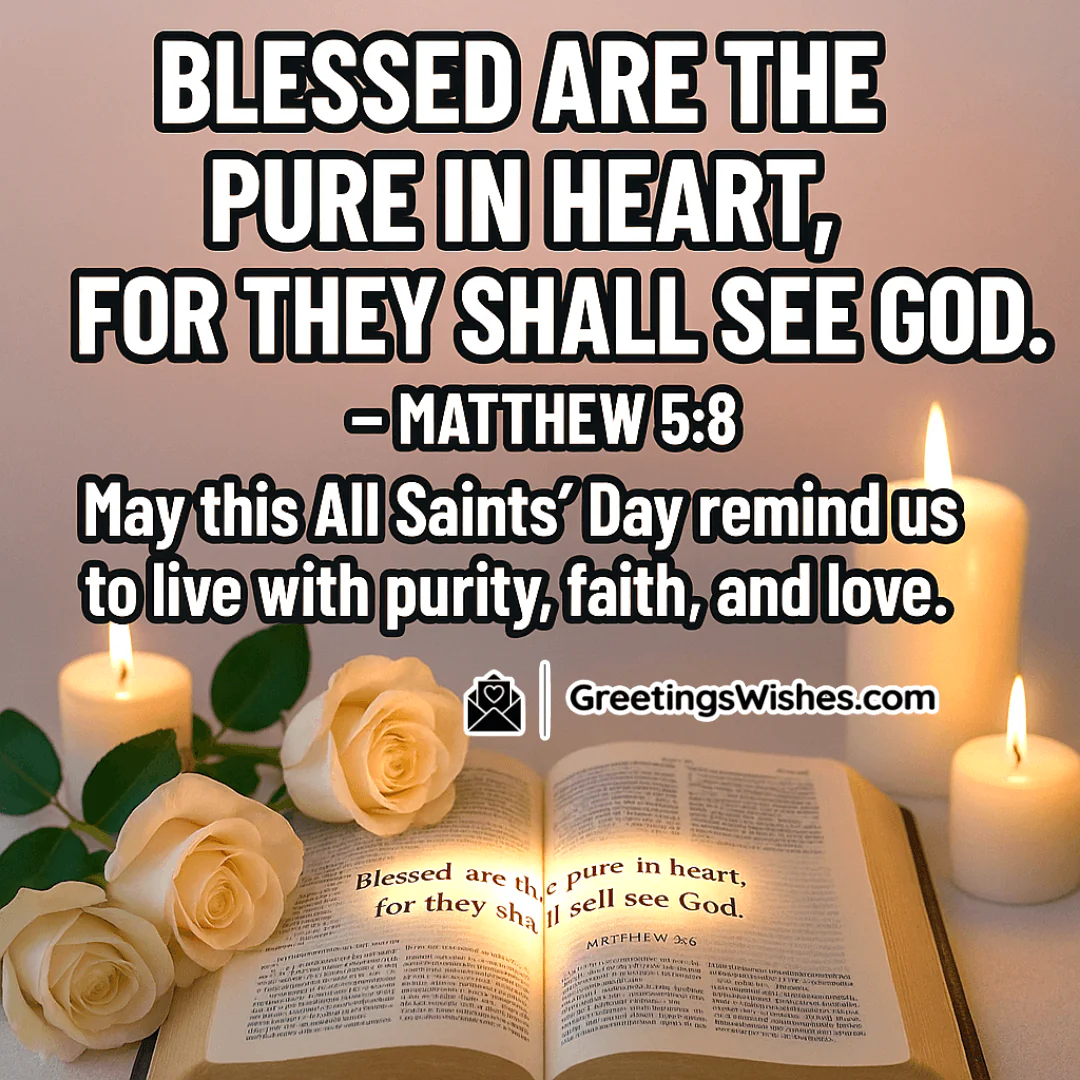 All Saints Day image featuring an open Bible with highlighted verse and gentle candlelight in the background, symbolizing purity, faith, and divine love.