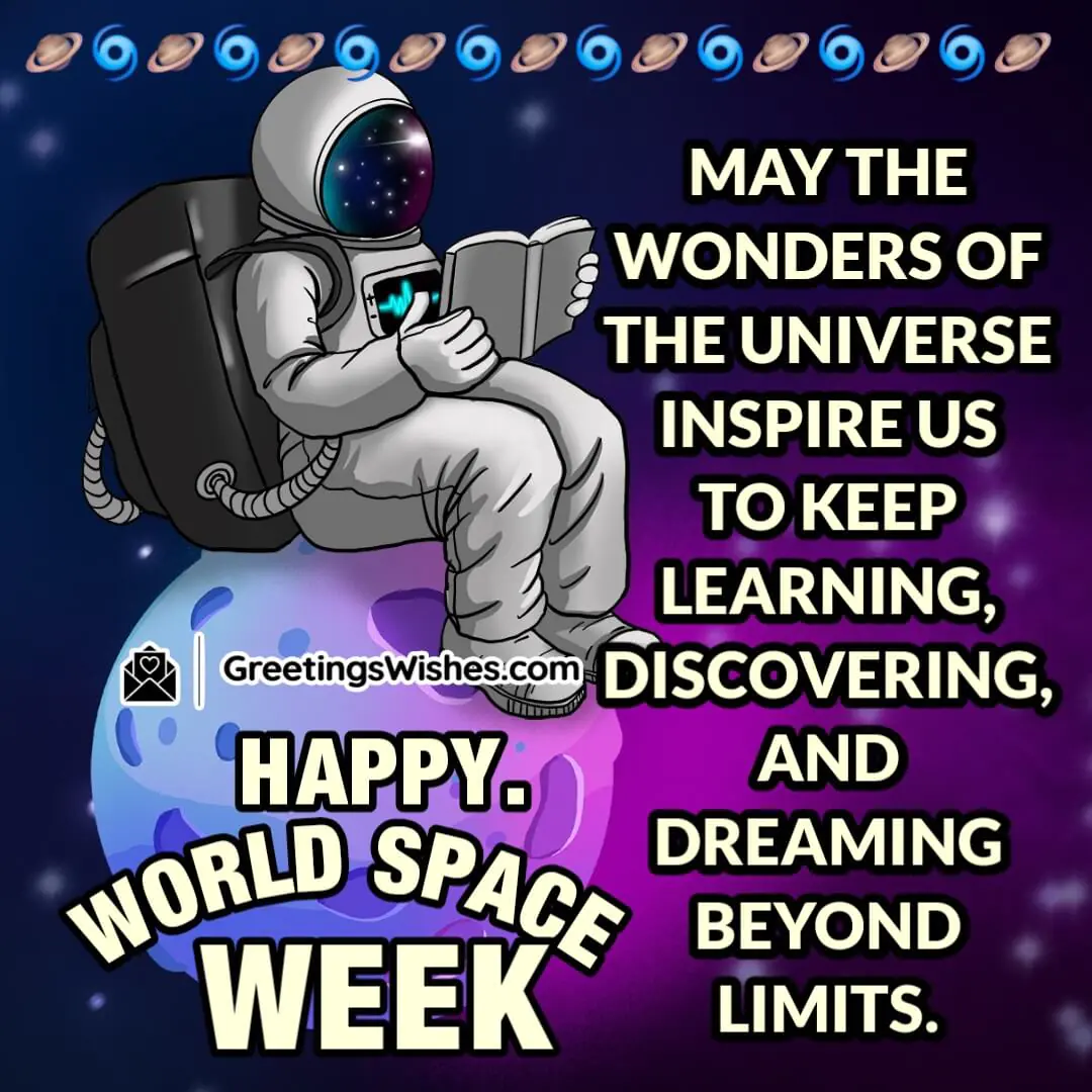 Happy World Space Week image featuring an astronaut reading on a glowing planet in deep space, symbolizing knowledge, discovery, and limitless dreams.