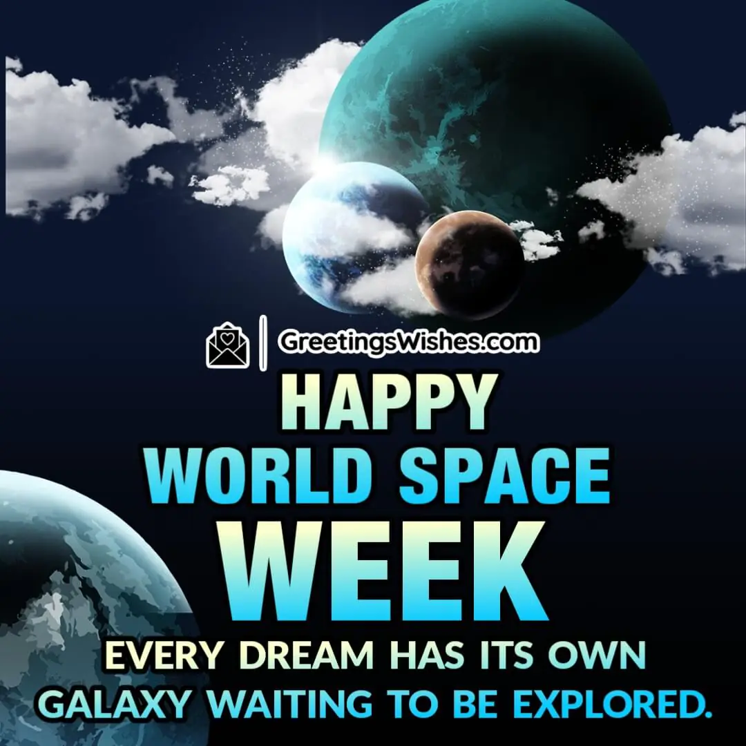 Happy World Space Week image featuring glowing planets and galaxies with starlight and clouds, symbolizing dreams, galaxies, and cosmic exploration.