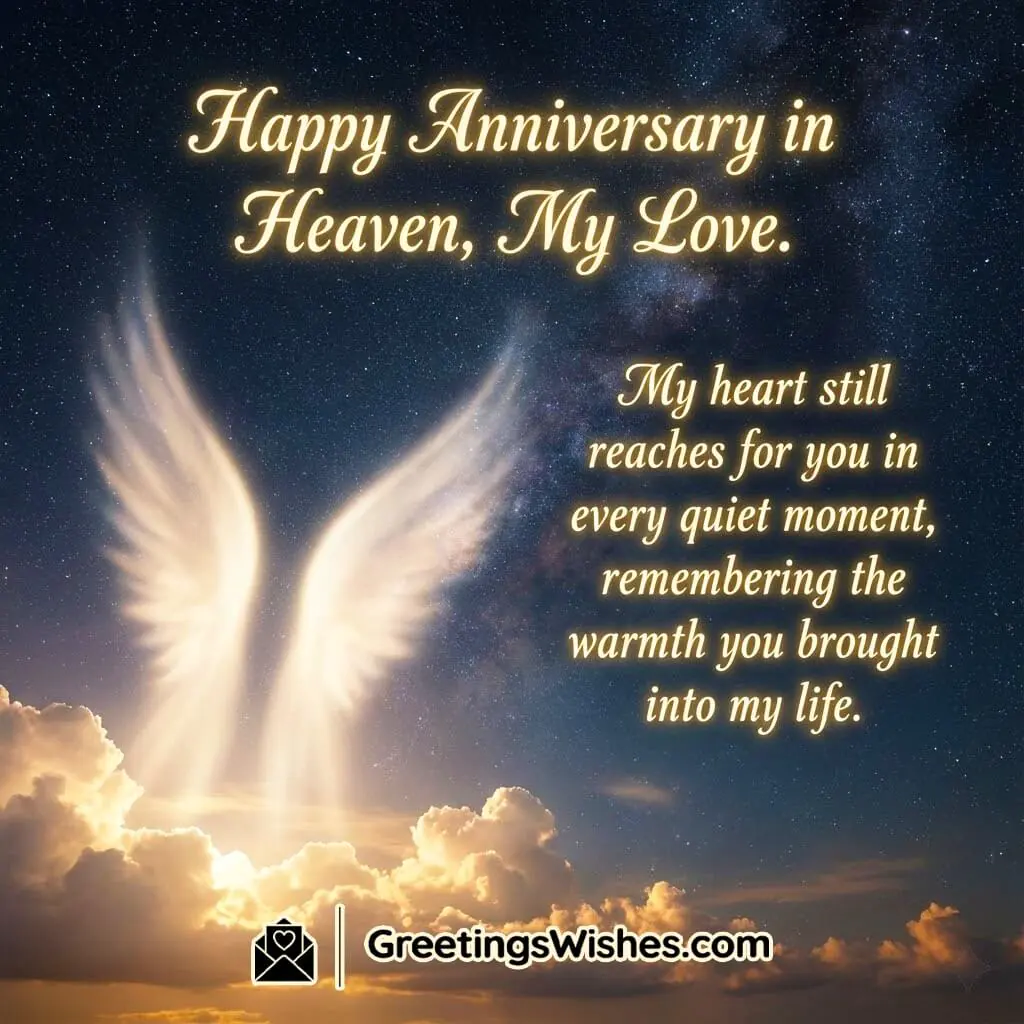 Happy Anniversary in Heaven My Love image featuring soft angel-wing light rays rising from glowing clouds under a star-filled sky symbolizing gentle presence and tender remembrance.