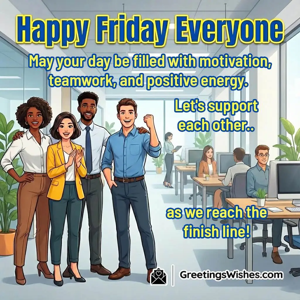 Happy friday workplace motivation image featuring a confident team scene, symbolizing teamwork, encouragement, and shared success.
